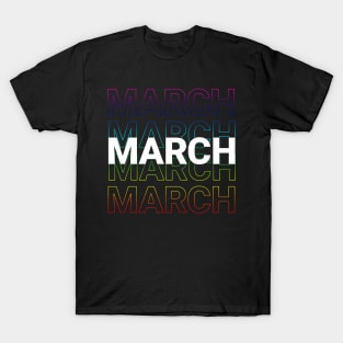 born in March T-Shirt